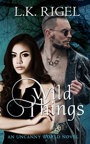 Wild Things (Uncanny World)