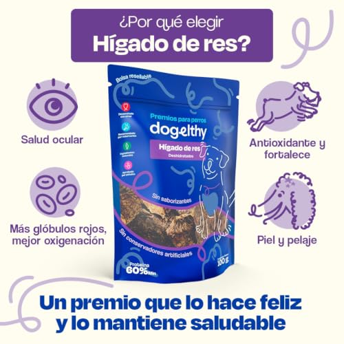 Dogelthy Higado de Res Deshidratado. Premio para Perros 100% Natural sin Conservadores ni Saborizantes Artificiales. Snacks para Perro. Treats para Perros Cachorros, Adultos y Senior 100 Gramos.