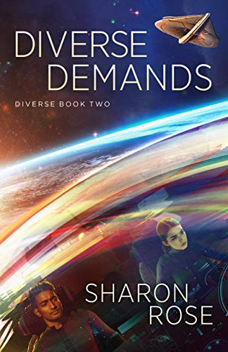 Diverse Demands by Sharon Rose