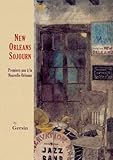 New Orleans Sojourn: Premiers pas a la Nouvelle Orleans (English and French Edition) by 