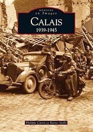 Calais, 1939-1945