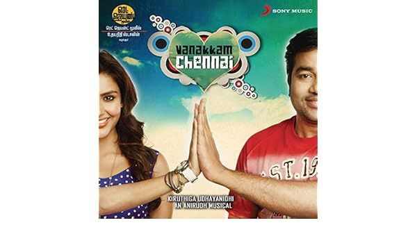 Vanakkam Chennai Original Motion Picture Soundtrack By Anirudh