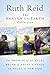 The Heaven on Earth Collection: The Promise of An Angel, Brush of Angel's Wings, An Angel by Her Sid by Ruth Reid