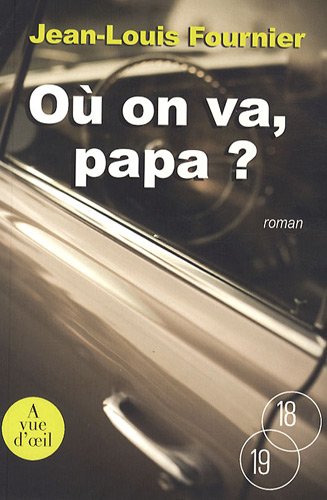 Où on va, papa ?