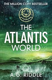 The Atlantis World (The Origin Mystery, Book 3)