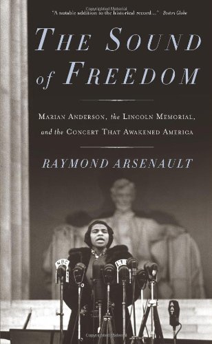 The Sound of Freedom: Marian Anderson, the Lincoln...