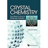 Crystal Chemistry: From Basics To Tools For Materials Creation