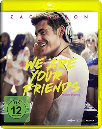 We Are Your Friends