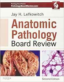 Anatomic Pathology Board Review 2e 9781455711406