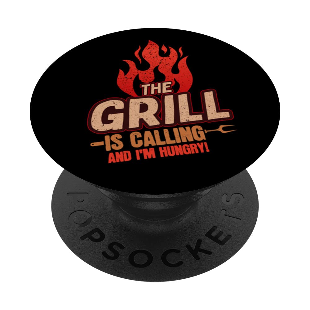 The Grill Is Calling & I’m Hungry Funny Grilling Grunge PopSockets Swappable PopGrip