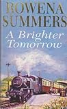Front cover for the book A Brighter Tomorrow by Rowena Summers
