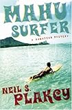Front cover for the book Mahu Surfer by Neil S. Plakcy