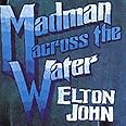 Elton John: Madman Across the Water