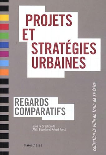 Download Projets et stratégies urbaines : Regards comparatifs PDF