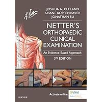 Netter's Orthopaedic Clinical Examination: An Evidence-Based