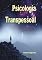 Livro Psicologia Tanspessoal: Sua história, seus teoricos, suas possibilidades!