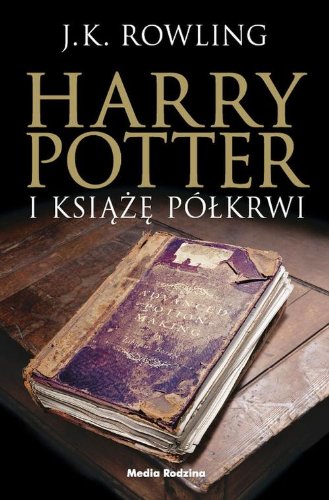 Harry Potter 6 Harry Potter i Ksiaze Pólkrwi