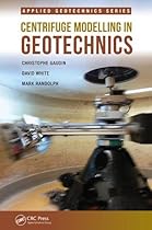 Centrifuge Modelling in Geotechnics Centrifuge Modelling in Geotechnics