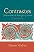 Contrastes: Grammaire du français courant Plus MyFrenchLab (one semester) -- Access Card Package (2nd Edition)