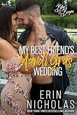 My Best Friend's Mardi Gras Wedding (Boys of the Bayou Book 1)
