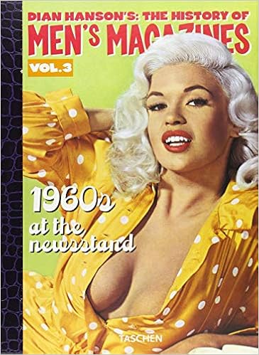 History Of Men S Magazines 1960 S At The Newsstand Dian Hanson S The History Of Men S Magazines Volume 3 Hanson Dian 9783822829769 Amazon Com Books