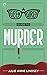 A Geek Girl's Guide to Murder (The Geek Girl Mysteries)