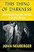 This Thing of Darkness: Eisenstein's Ivan the Terrible in Stalin's Russia by Joan Neuberger