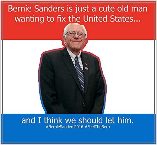 Amazon Com Bernie Sanders Is A Cute Old Man Vinyl Vinyl Decal Wall Laptop Bumper Sticker 5 Automotive