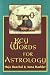 Key Words for Astrology by Hajo Banzhaf, Anna Haebler