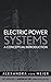Electric Power Systems: A Conceptual Introduction