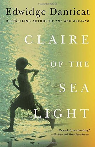 Claire of the Sea Light (Vintage Contemporaries) by Danticat Edwidge (2014-07-01) Paperback Paperback – 1600