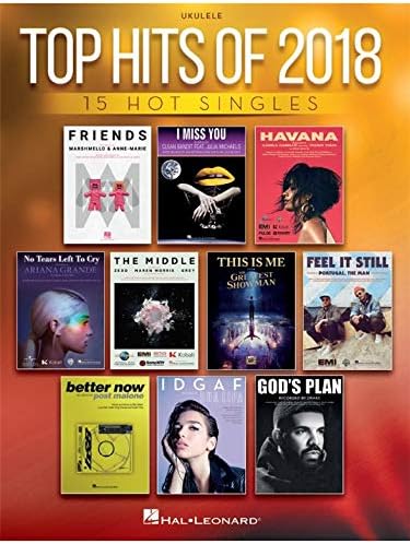 Top Hits De 2018 Ukulele Partitions Pour Ukulele Ligne De Melodie Paroles Et Accords Amazon Fr Instruments De Musique