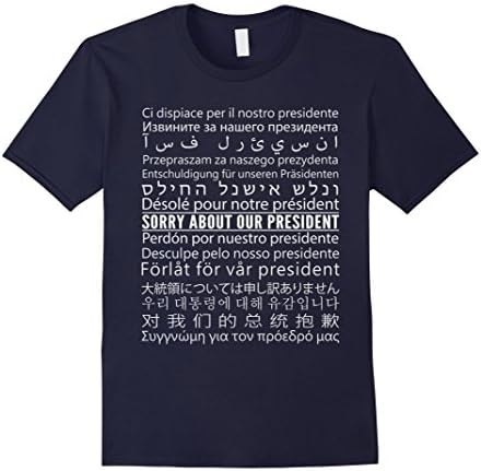 Mens Political anti trump sorry about our president tee shirt XL Navy