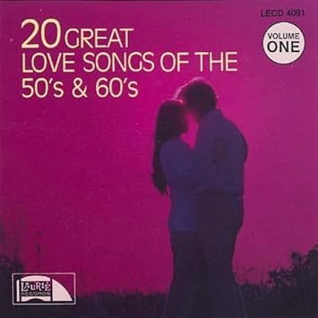 20 Great Love Songs 50s 60s Vol 1 Amazon Com Music