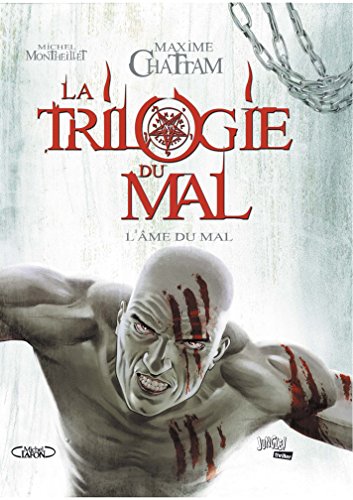 La Trilogie du Mal - Tome 3 - L'Âme du mal (French Edition)