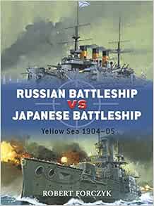 Russian Battleship Vs Japanese Battleship Yellow Sea 1904 05