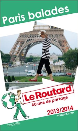 Amazon Fr Le Routard Paris Balades 2013 2014 Collectif Livres