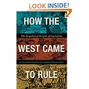 Amazon Com How The West Came To Rule The Geopolitical