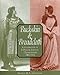 Buckskin and Broadcloth: A Celebration of E. Pauline Johnson - Tekahionwake, 1861-1913 by Sheila M.F. Johnston