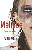 Image de Mélissa: Ne me quitte pas (French Edition)