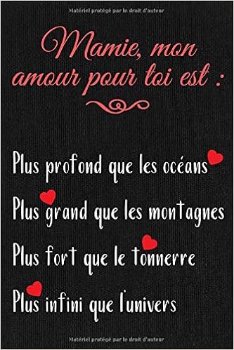 Amazon Fr Mamie Mon Amour Pour Toi Est Carnet De Notes Journal Intime Cadeau Original Pour Grand Mere Noel Anniversaire Fete Des Grands Meres Couverture Cœurs Super Mamie Editions Livres