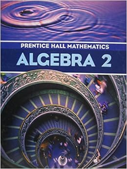 Prentice Hall Mathematics Algebra 2 Teaching Resources Kit By Allan E Bellman Sadie Chavis Bragg Randall I Charles William G Handlin Sr Dan Kennedy 9780130375674 Amazon Com Books