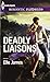 Deadly Liaisons (Harlequin Romantic Suspense)
