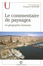 Le  commentaire de paysages en géographie humaine
