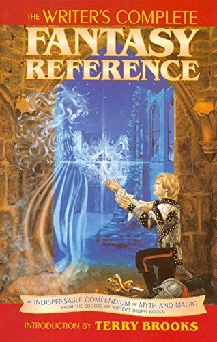 The Writer S Complete Fantasy Reference By Writers Digest 2000 Paperback Amazon Com Books