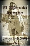 Image de El Silencio Interno (Spanish Edition)