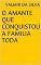 Livro O AMANTE QUE CONQUISTOU A FAMILIA TODA