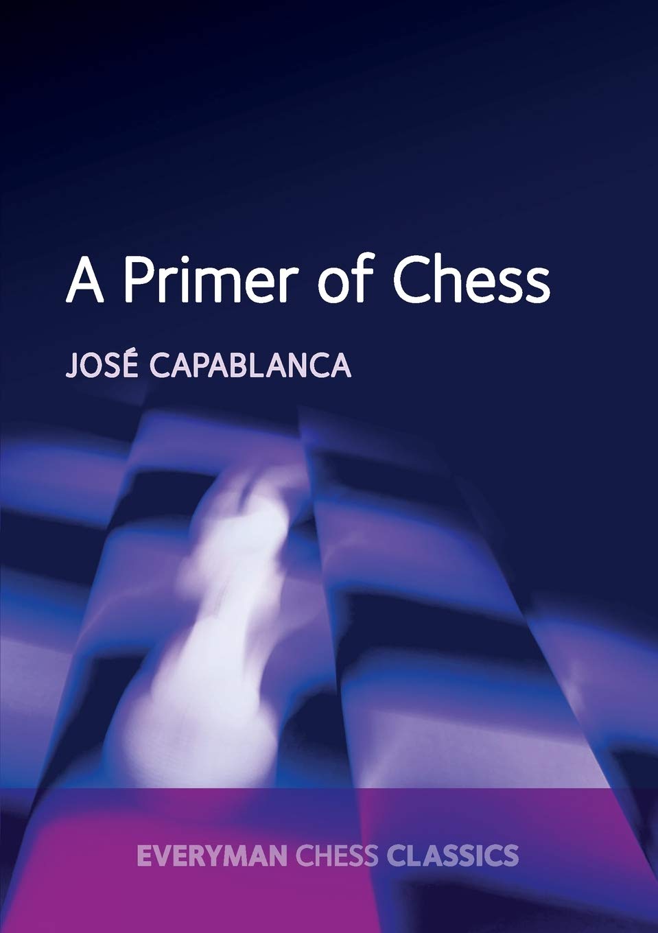 A primer of chess capablanca Clearance