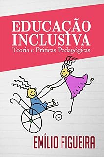 Livro Educação Inclusiva: Teorias e Práticas Pedagógicas