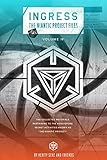 Ingress: The Niantic Project Files, Volume 4